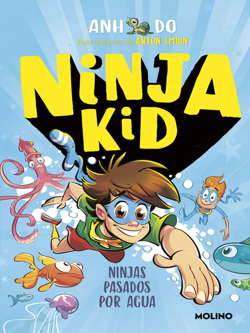 Title details for Ninjas pasados por agua by Anh Do - Wait list